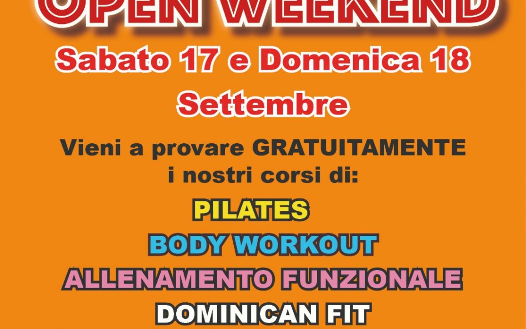 Open Weekend Sabato 17 e Domenica 18 Settembre